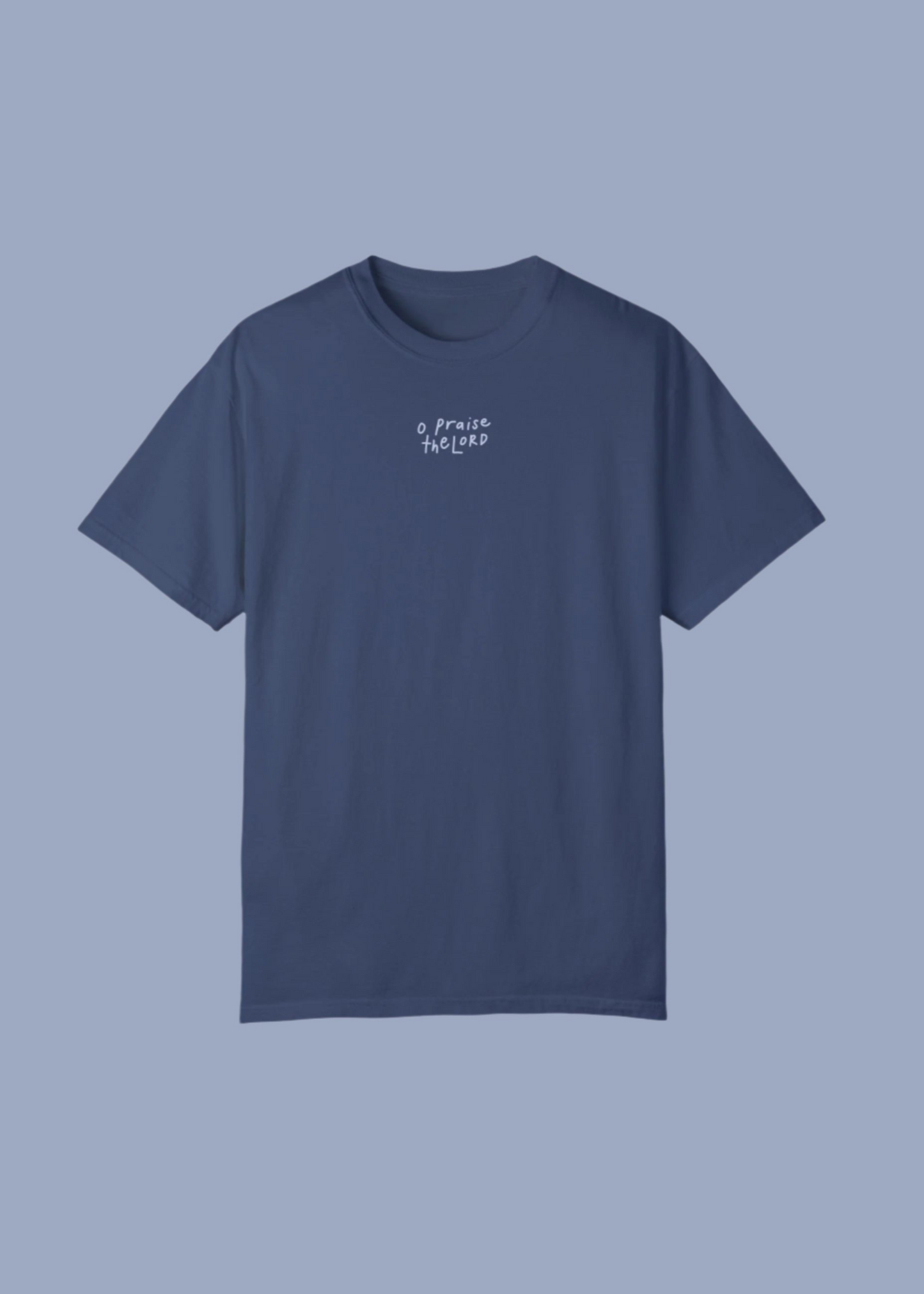 "O Praise the Lord" China Blue Premium Tee