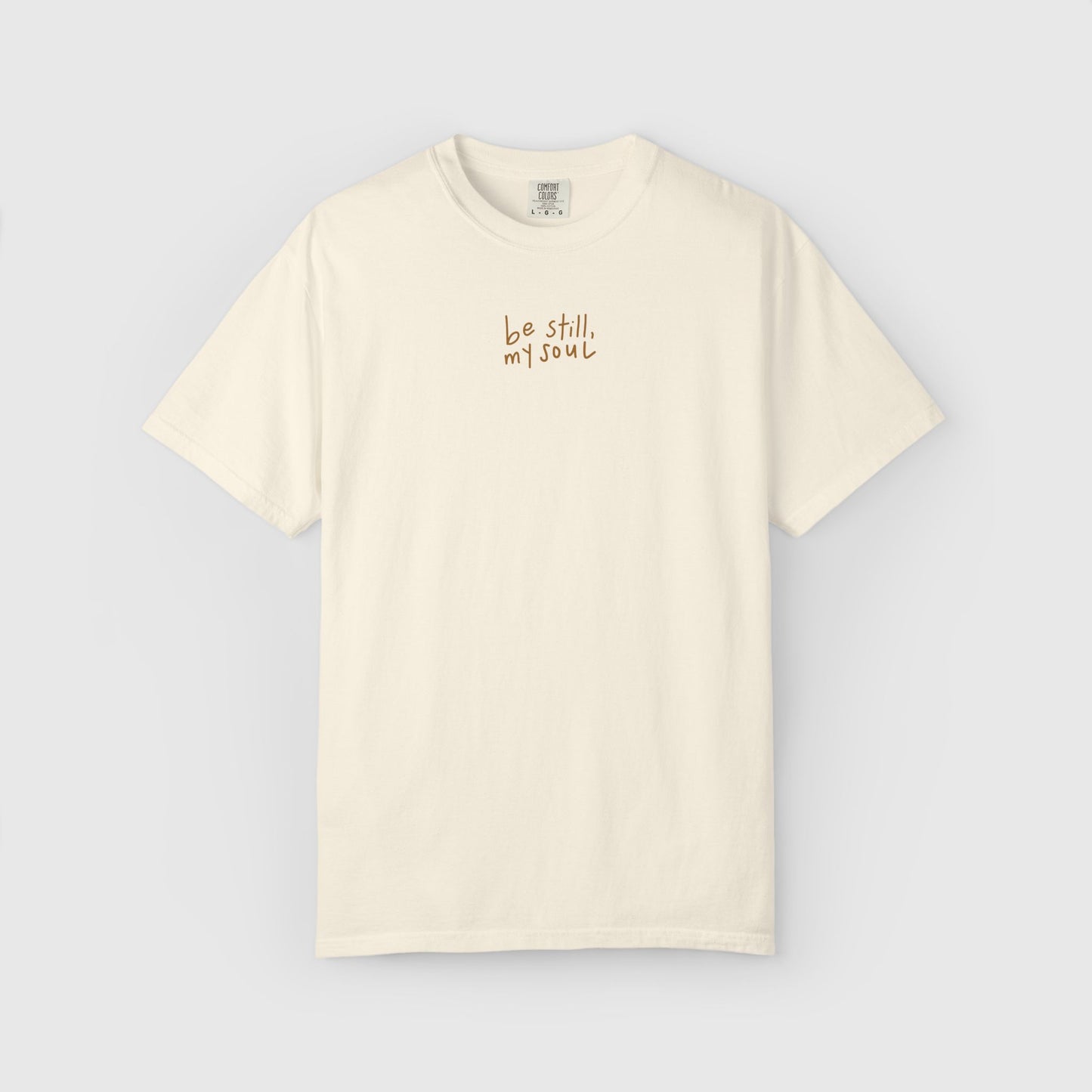 "Be Still, My Soul" Ivory Premium Tee