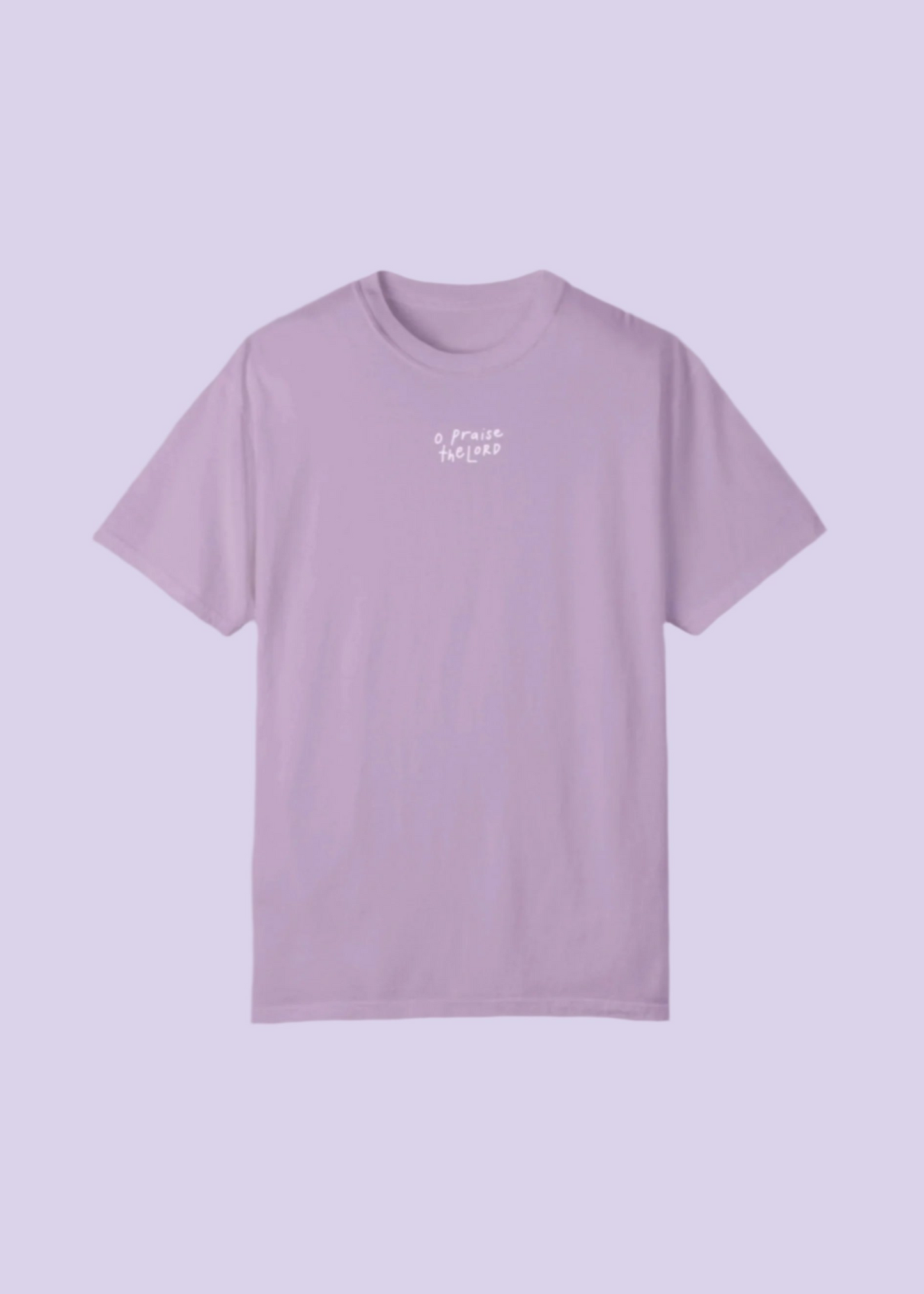 "O Praise the Lord" Premium Orchid T-Shirt