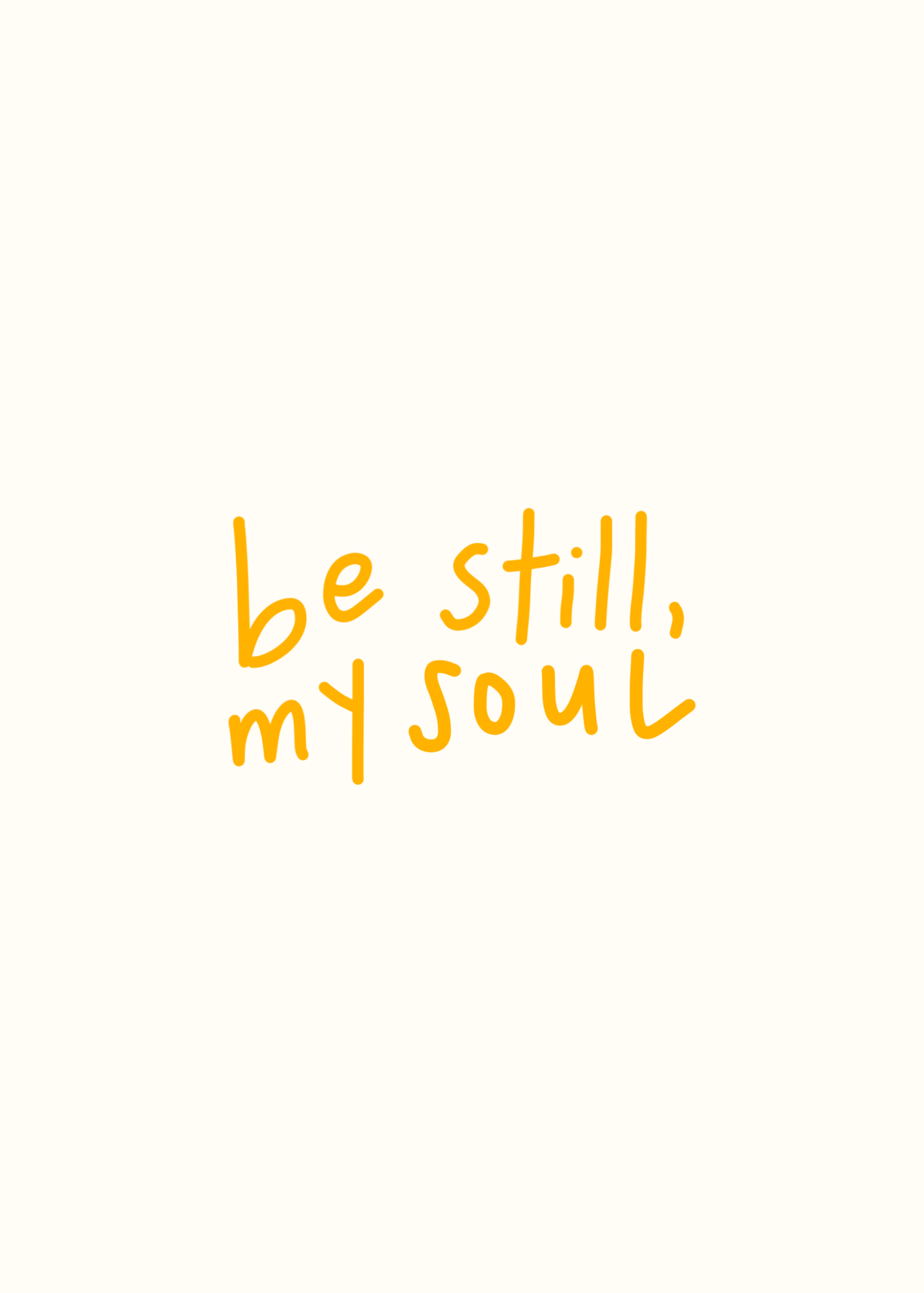 Be Still, My Soul