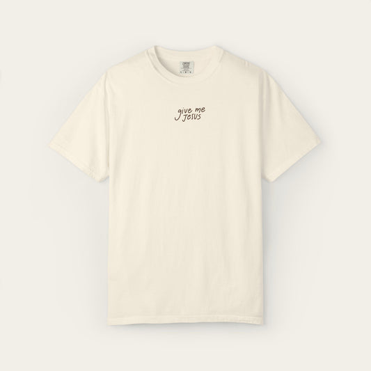 "Give Me Jesus" Ivory Premium Shirt