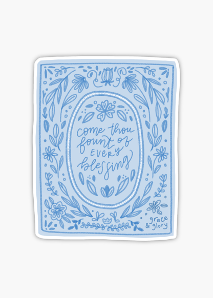 "Come Thou Fount of Every Blessing" Premium Hymn Sticker