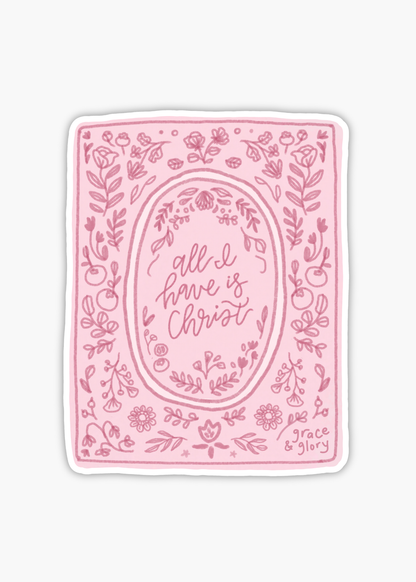 "All I Have Is Christ" Premium Hymn Sticker