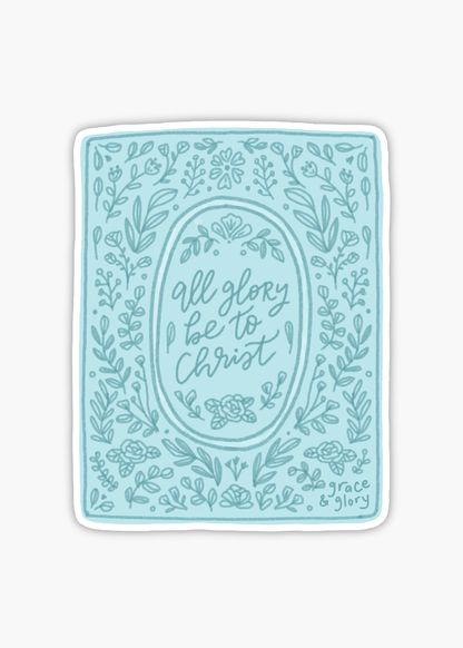 "All Glory Be To Christ" Premium Hymn Sticker
