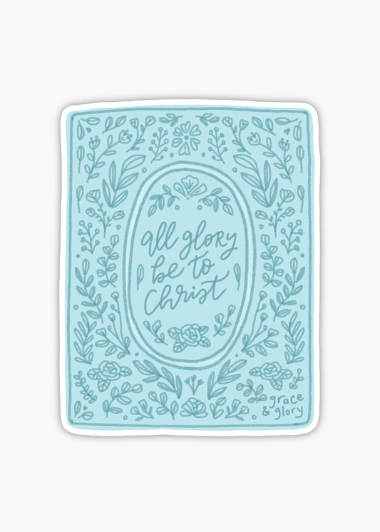 "All Glory Be To Christ" Premium Hymn Sticker