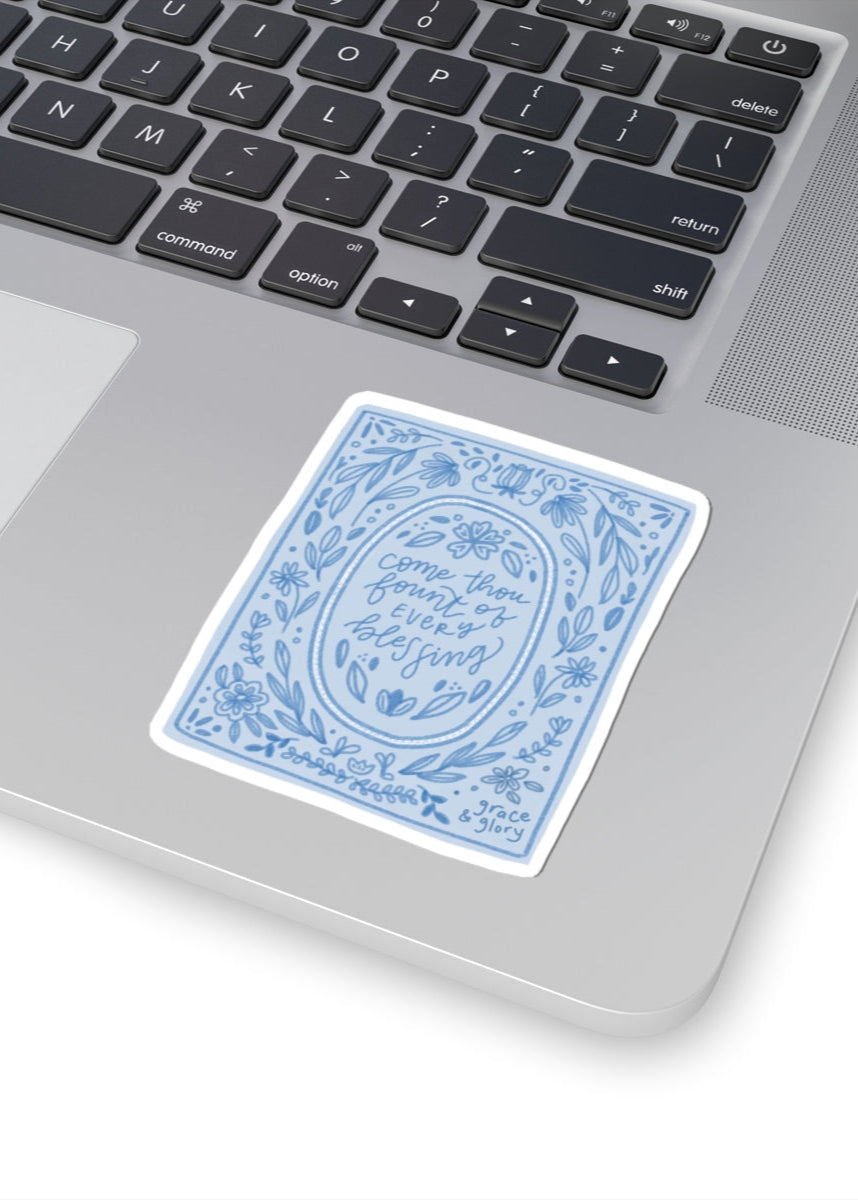 "Come Thou Fount of Every Blessing" Premium Hymn Sticker