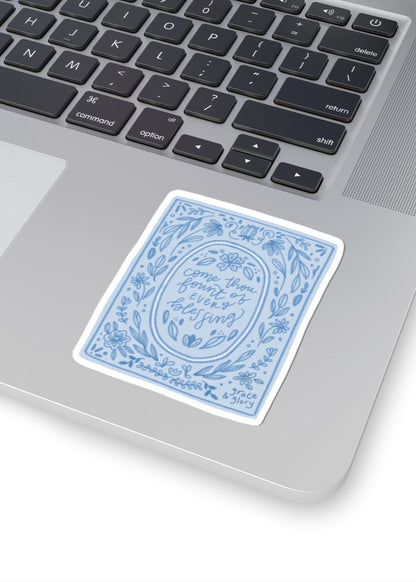 "Come Thou Fount of Every Blessing" Premium Hymn Sticker
